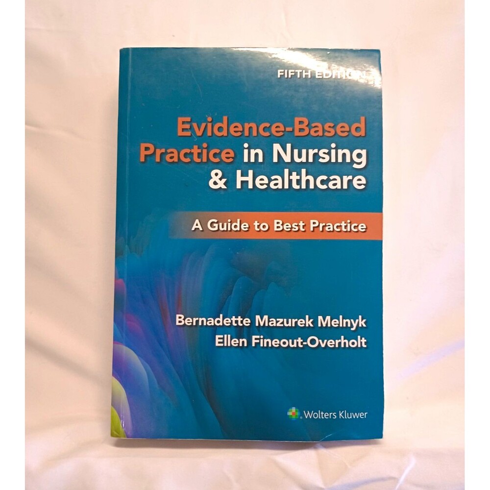 Wolters Kluwer Evidence-Based Practice in Nursing & Healthcare 5th Ed 2023 PB